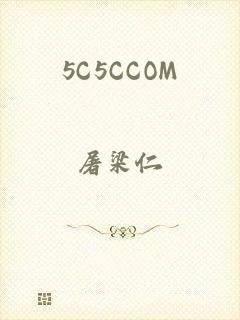 5C5CCOM