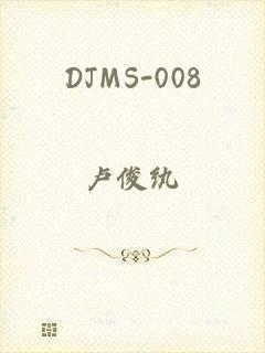 DJMS-008