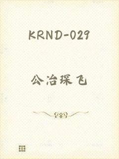 KRND-029