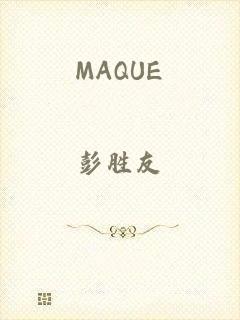 MAQUE