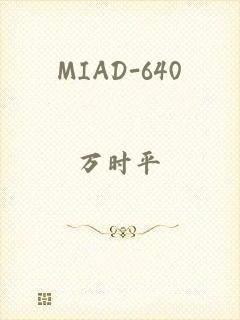 MIAD-640