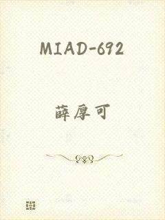 MIAD-692