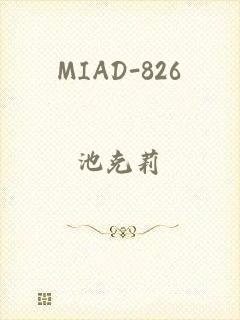 MIAD-826