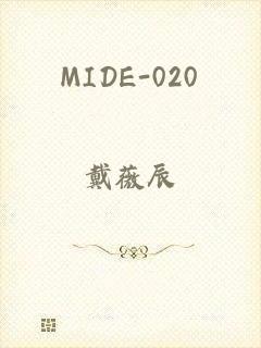 MIDE-020