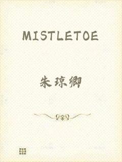 MISTLETOE