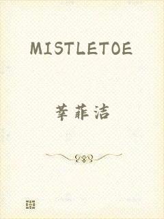 MISTLETOE