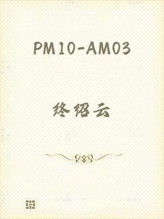PM10-AM03