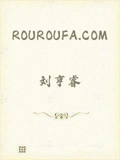 ROUROUFA.COM