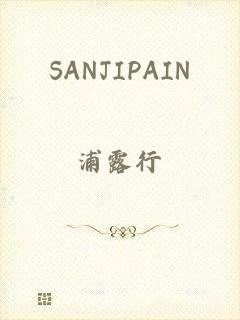 SANJIPAIN