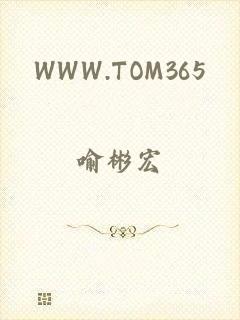 WWW.TOM365