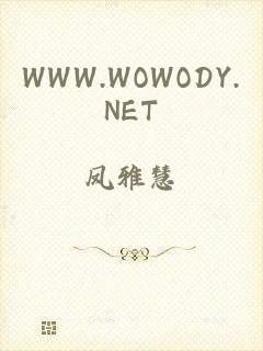 WWW.WOWODY.NET