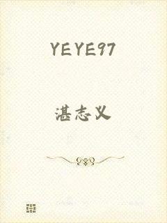 YEYE97